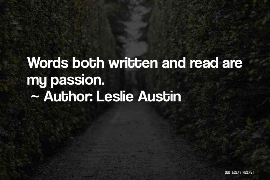 Leslie Austin Quotes 1658085