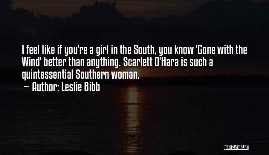 Leslie Bibb Quotes 1254525