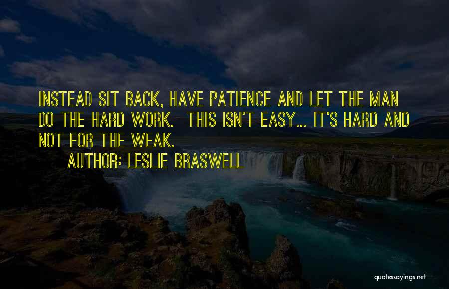 Leslie Braswell Quotes 128953