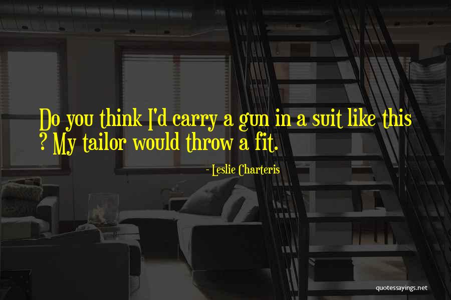 Leslie Charteris Quotes 1081224 Leslie Charteris Quotes 1081224