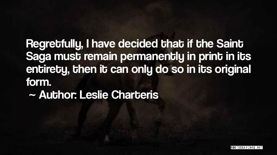 Leslie Charteris Quotes 1744669