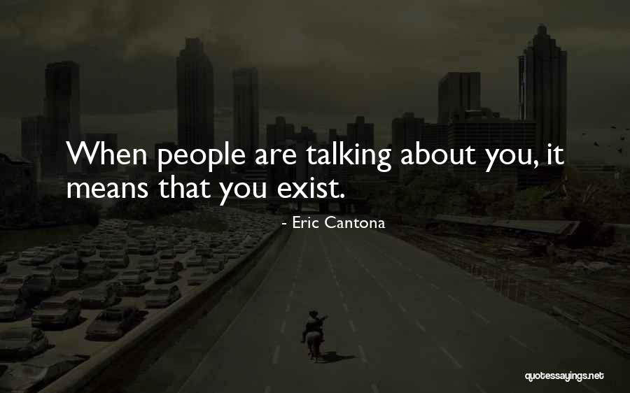Leslie Chow Quotes By Eric Cantona Leslie Chow Quotes By Eric Cantona