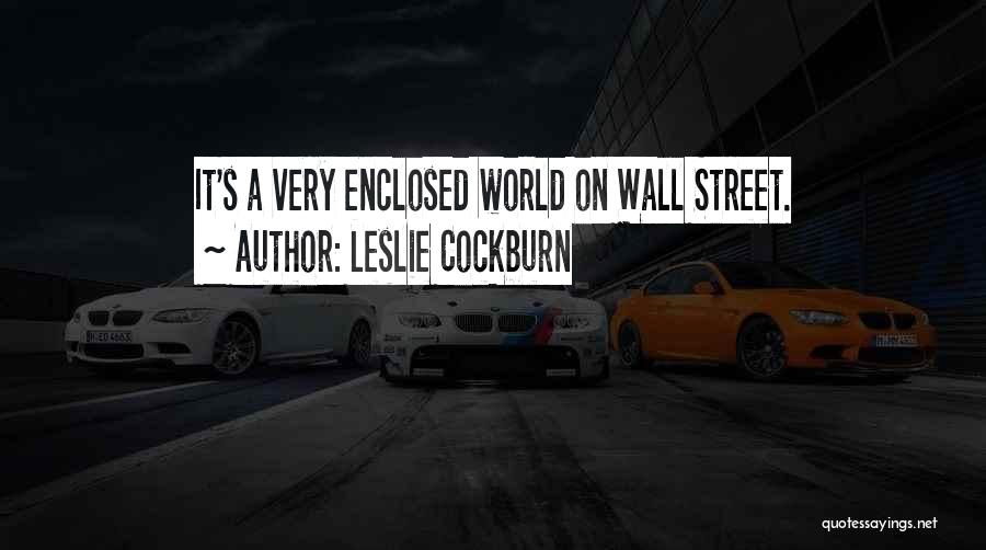 Leslie Cockburn Quotes 990628