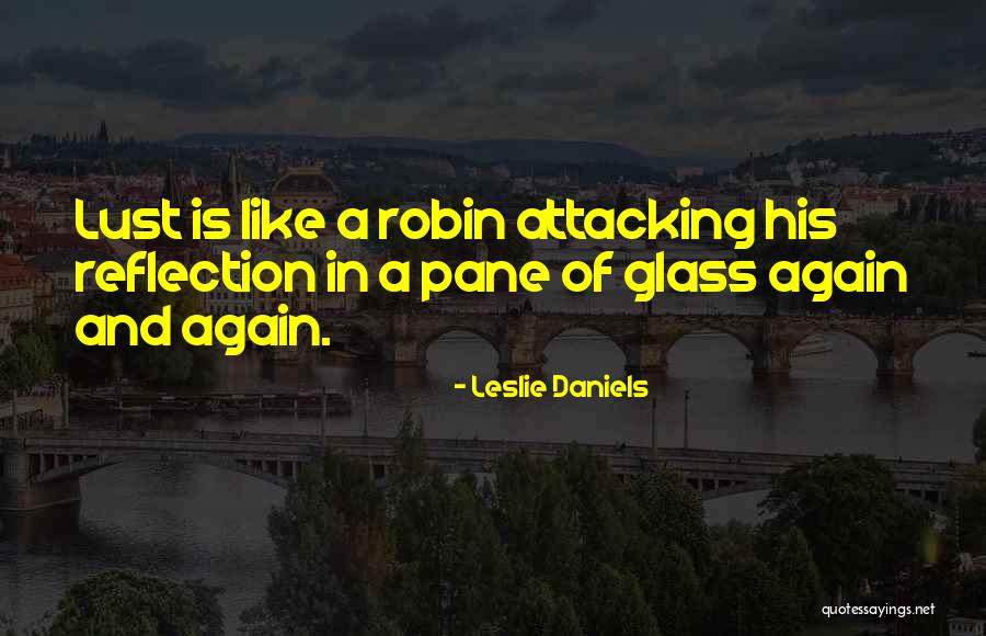 Leslie Daniels Quotes 1082667