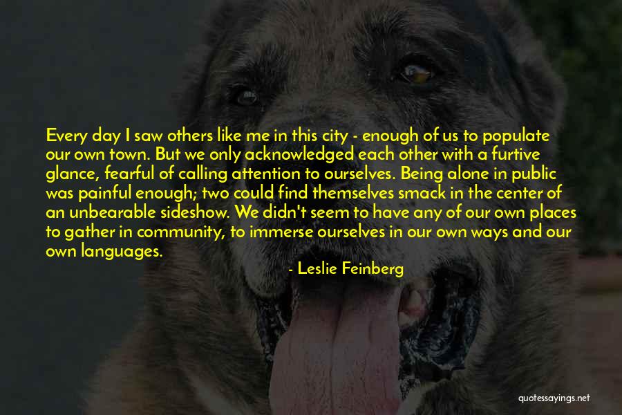Leslie Feinberg Quotes 1151393 Leslie Feinberg Quotes 1151393
