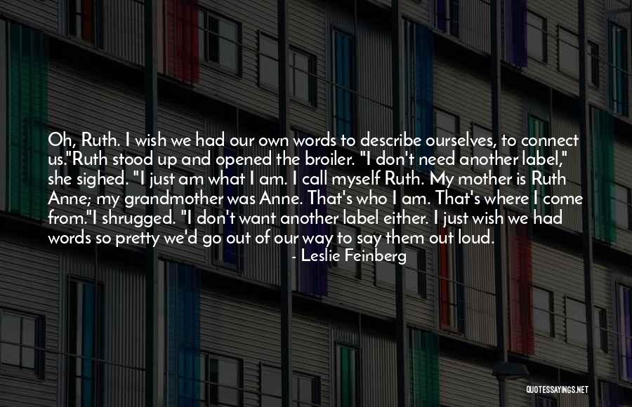 Leslie Feinberg Quotes 139918 Leslie Feinberg Quotes 139918