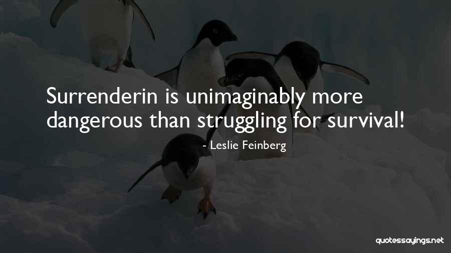 Leslie Feinberg Quotes 1572922 Leslie Feinberg Quotes 1572922