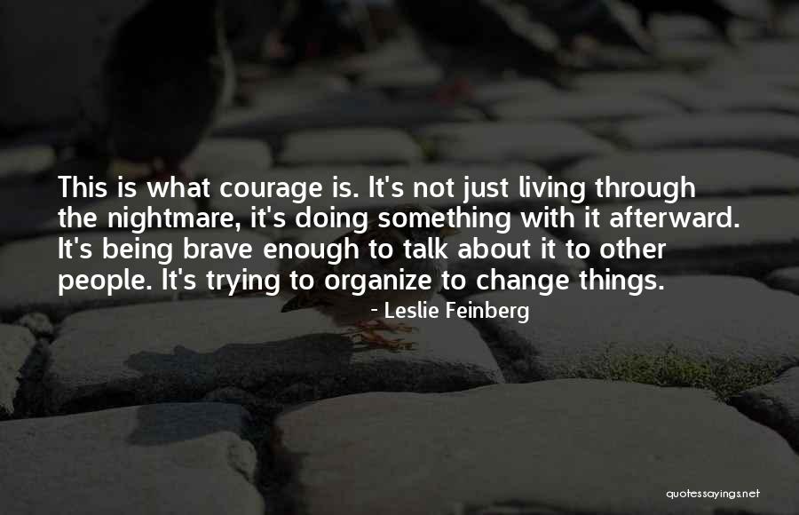Leslie Feinberg Quotes 583372 Leslie Feinberg Quotes 583372