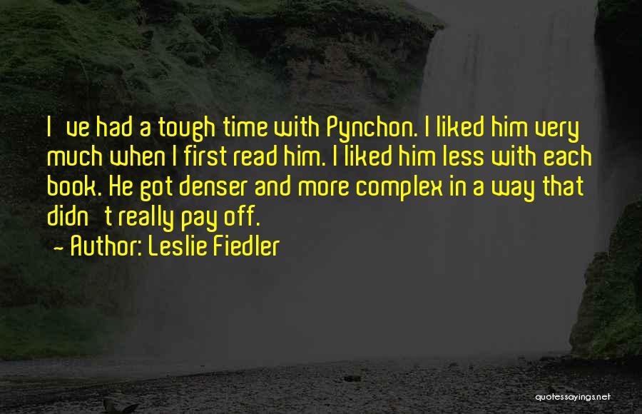 Leslie Fiedler Quotes 1099464