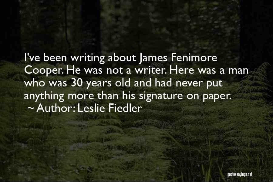 Leslie Fiedler Quotes 1352571