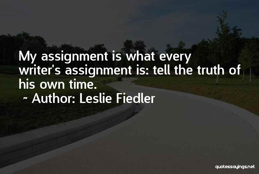 Leslie Fiedler Quotes 1522135