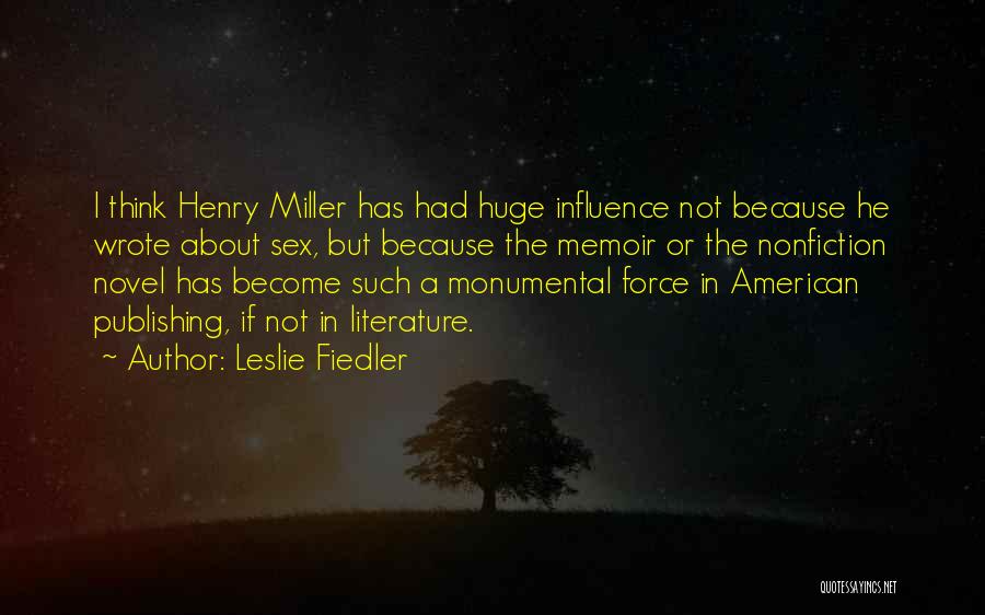 Leslie Fiedler Quotes 1962850