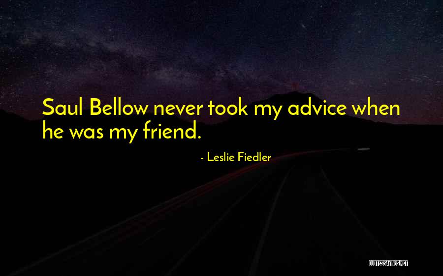 Leslie Fiedler Quotes 2139198