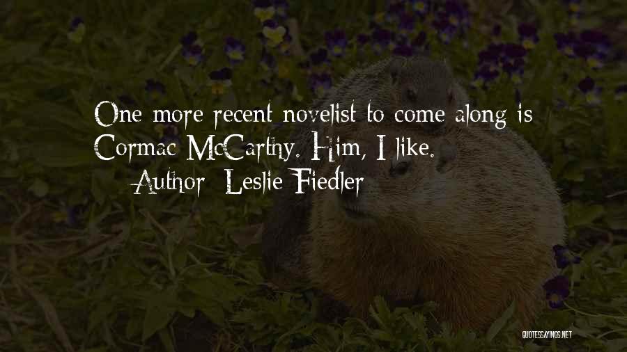 Leslie Fiedler Quotes 365659