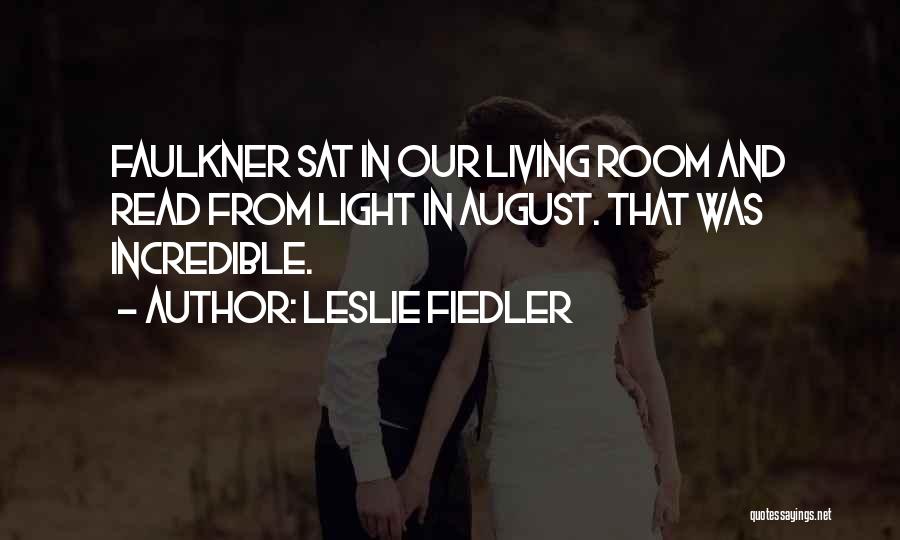 Leslie Fiedler Quotes 463597