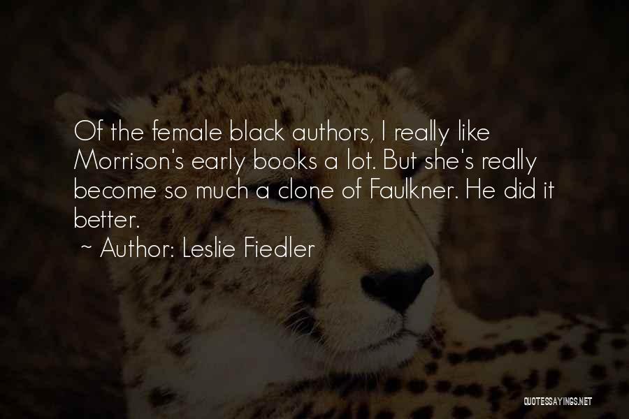 Leslie Fiedler Quotes 591953