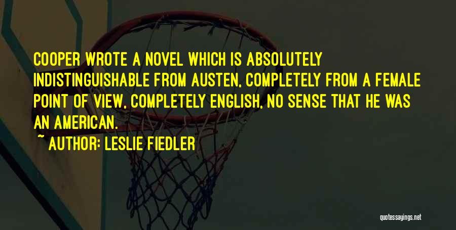 Leslie Fiedler Quotes 898952