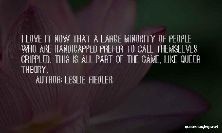 Leslie Fiedler Quotes 971881