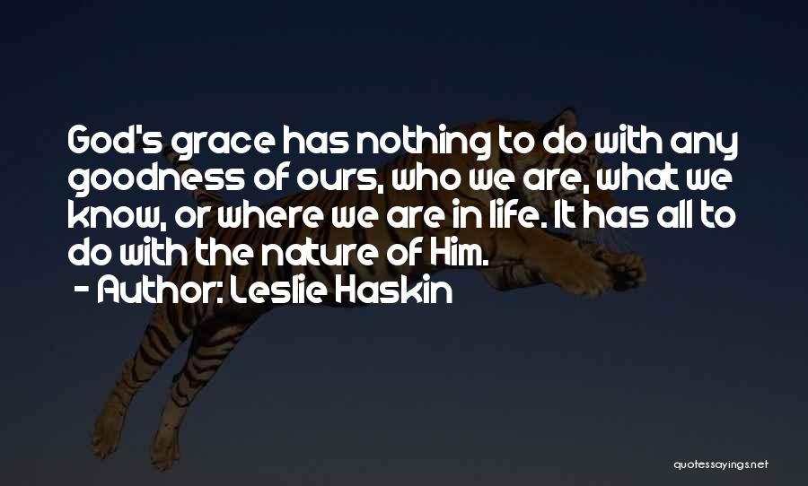 Leslie Haskin Quotes 286862