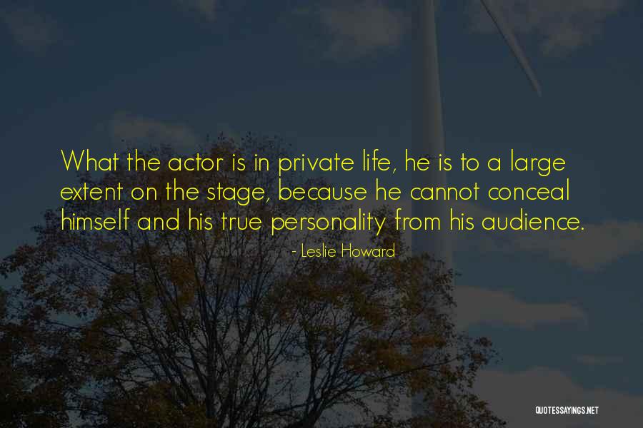 Leslie Howard Quotes 2165312