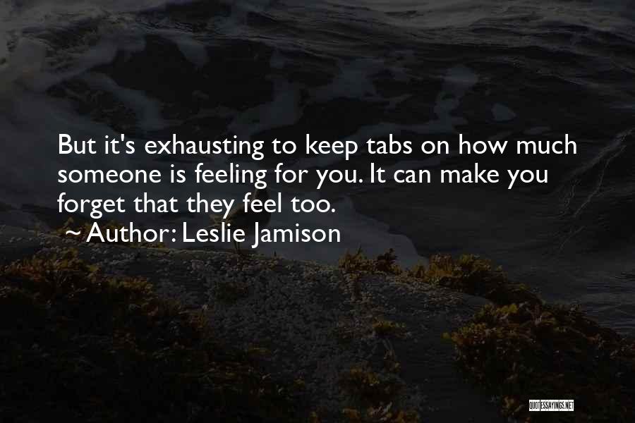 Leslie Jamison Quotes 1320215