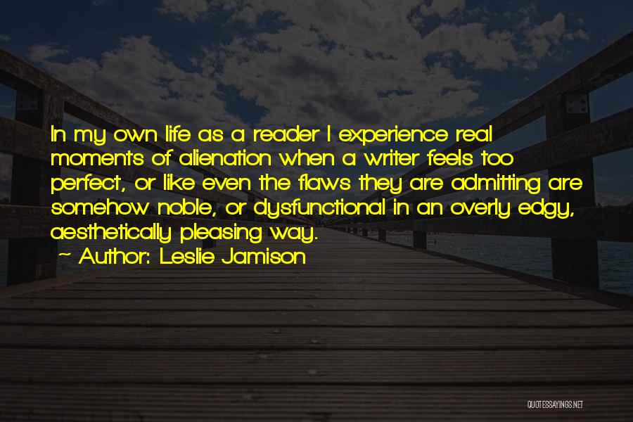 Leslie Jamison Quotes 2170334