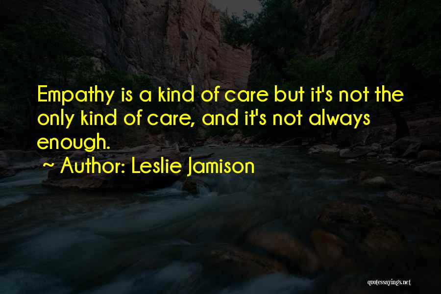 Leslie Jamison Quotes 408934