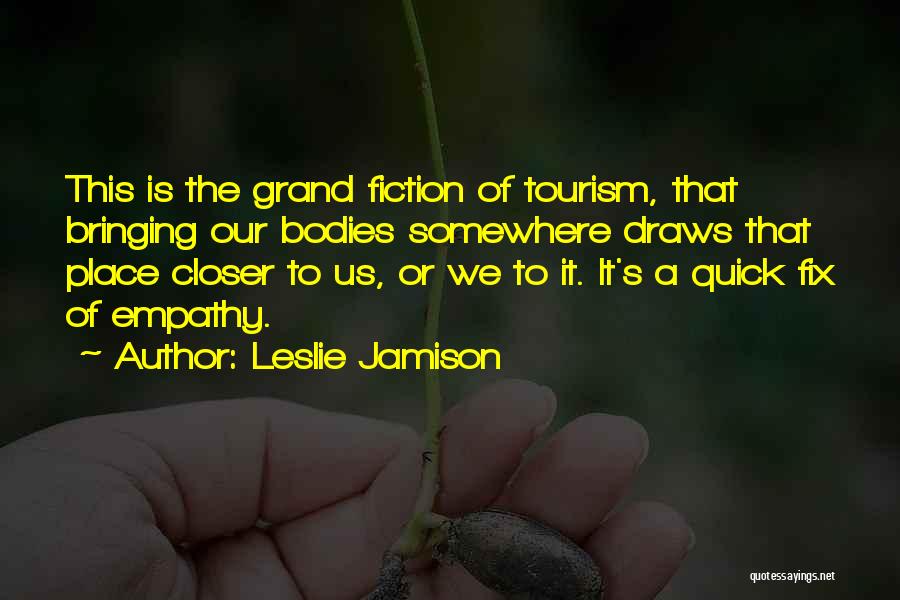 Leslie Jamison Quotes 603774