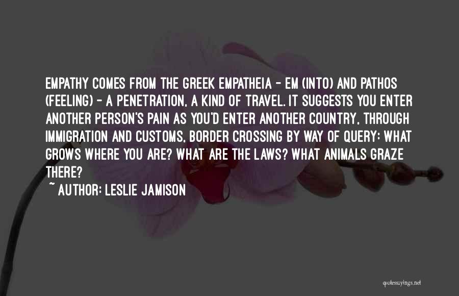 Leslie Jamison Quotes 696795