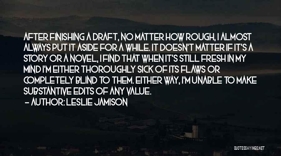 Leslie Jamison Quotes 697881