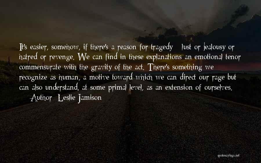 Leslie Jamison Quotes 699837