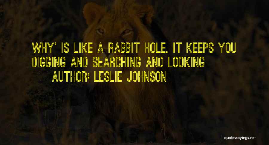 Leslie Johnson Quotes 1973419