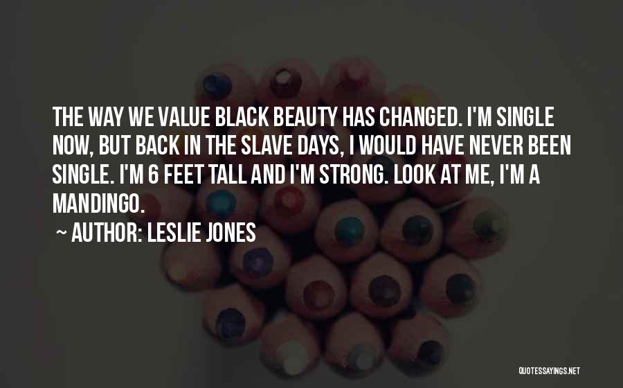 Leslie Jones Quotes 380089