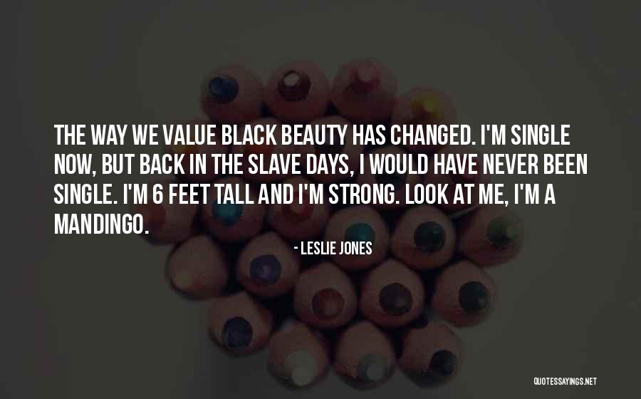 Leslie Jones Quotes 380089