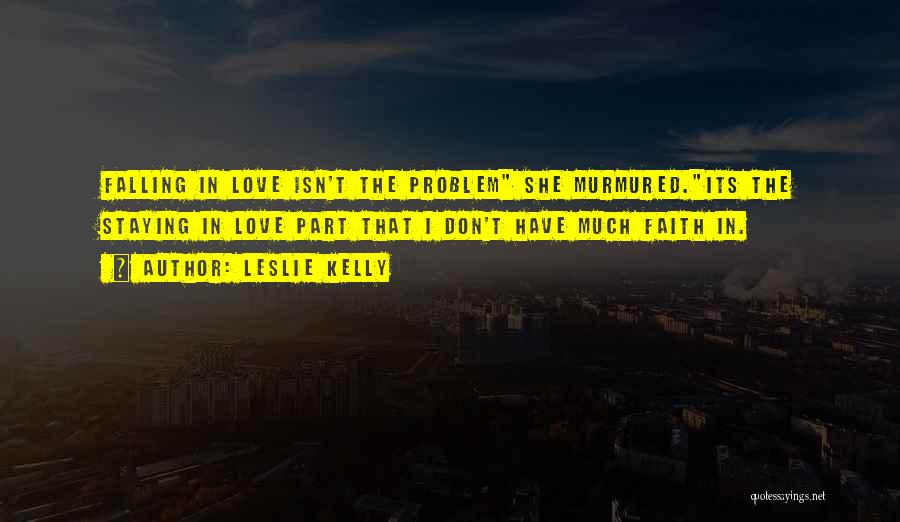 Leslie Kelly Quotes 1490485