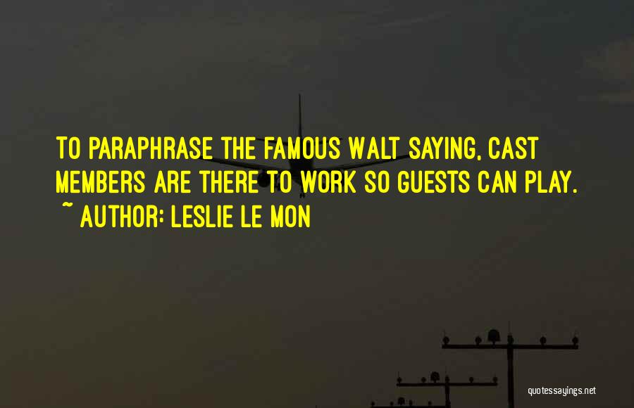 Leslie Le Mon Quotes 152529