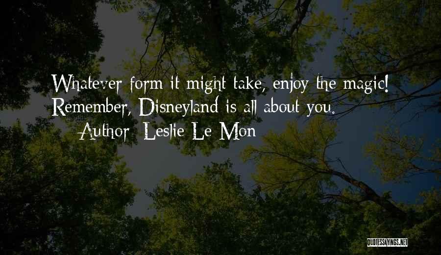 Leslie Le Mon Quotes 1760958