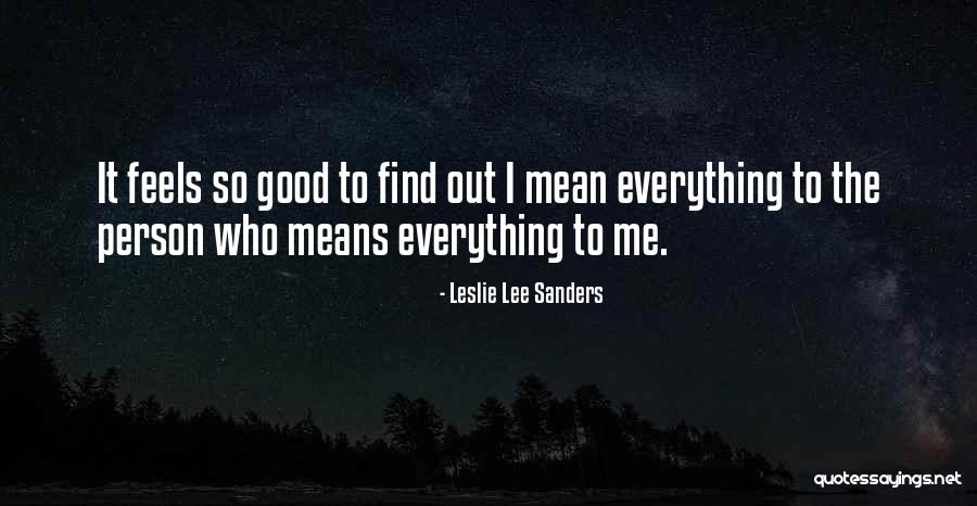 Leslie Lee Sanders Quotes 2049133 Leslie Lee Sanders Quotes 2049133