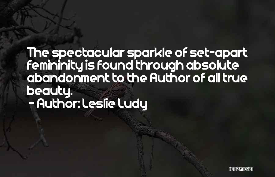 Leslie Ludy Quotes 1420082