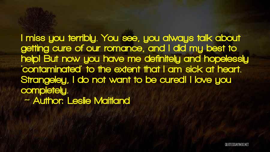 Leslie Maitland Quotes 140896