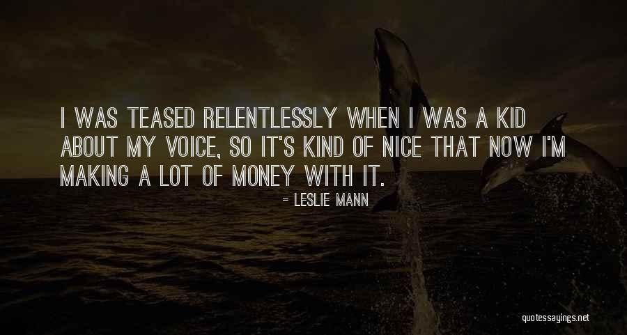 Leslie Mann Quotes 1003640