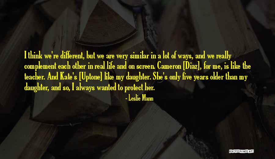 Leslie Mann Quotes 1117887 Leslie Mann Quotes 1117887