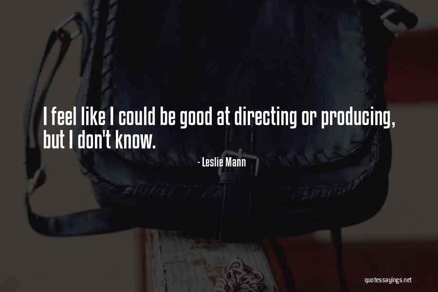 Leslie Mann Quotes 1398392 Leslie Mann Quotes 1398392