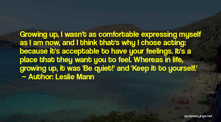 Leslie Mann Quotes 2123357