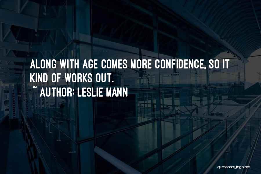 Leslie Mann Quotes 2190412