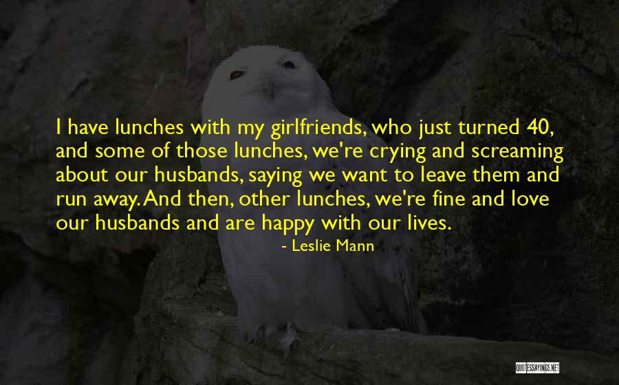Leslie Mann Quotes 322723 Leslie Mann Quotes 322723