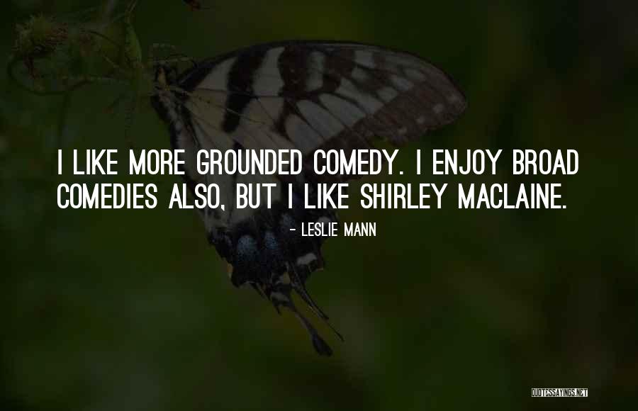 Leslie Mann Quotes 591046 Leslie Mann Quotes 591046