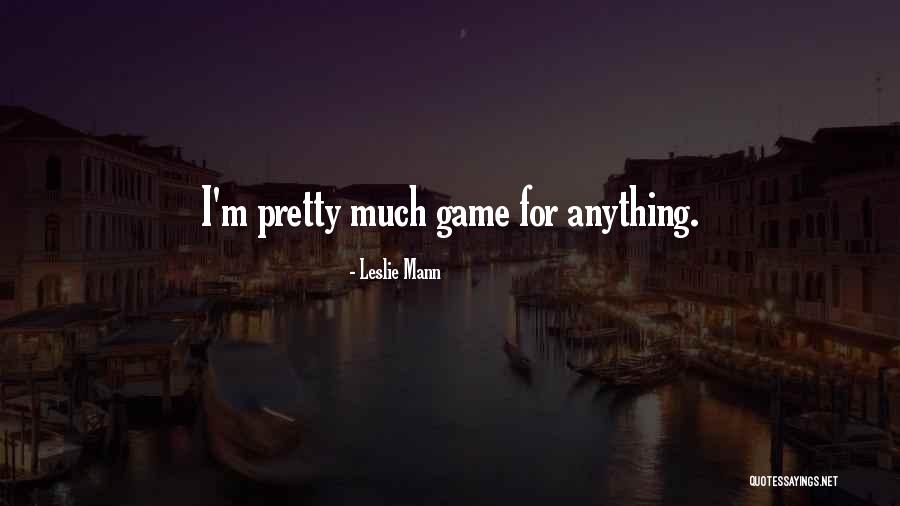 Leslie Mann Quotes 84188 Leslie Mann Quotes 84188