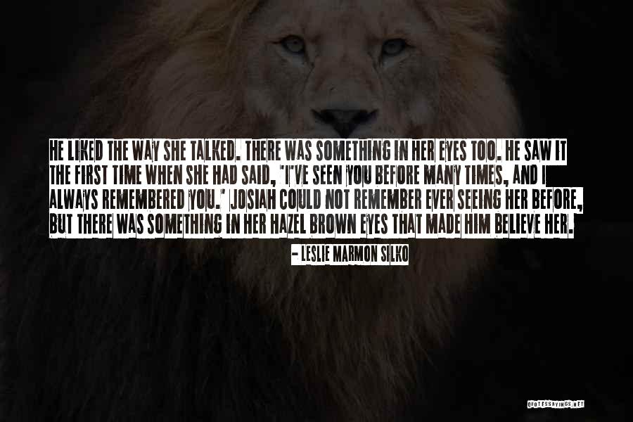 Leslie Marmon Silko Quotes 702329 Leslie Marmon Silko Quotes 702329