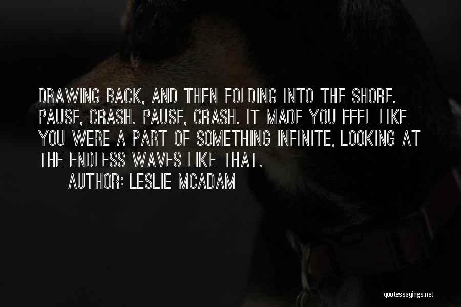 Leslie McAdam Quotes 2194701